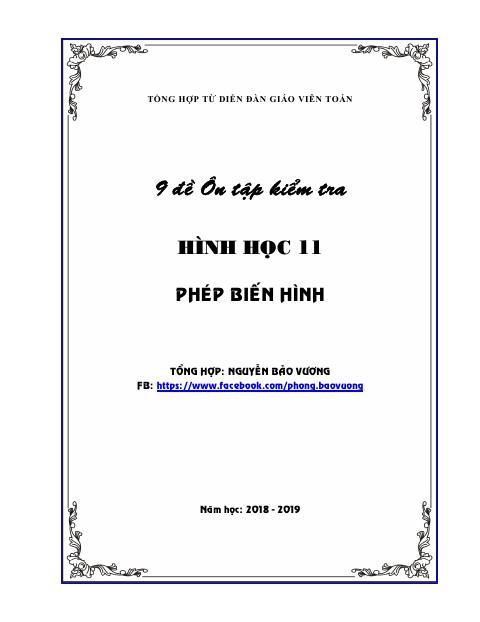 9 đề ôn tập kiểm tra 1 tiết Hình học 11 chương 1: Phép biến hình